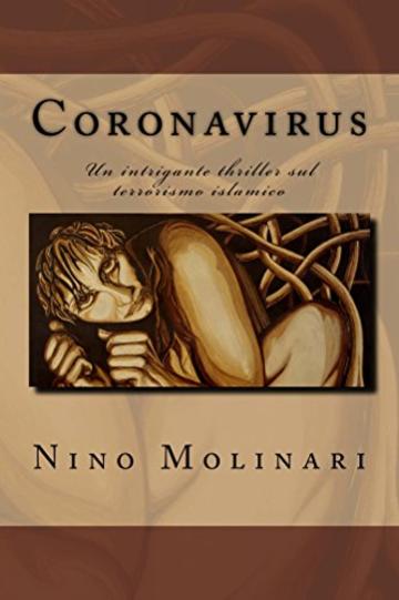 Coronavirus: Un intrigante thriller sul terrorismo islamico
